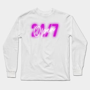 Open 24/7 Long Sleeve T-Shirt